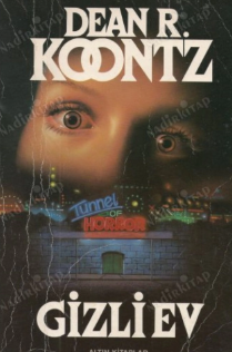 Dean R. Koontz «Gizli Ev» pdf indir 