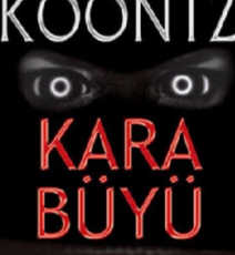 Dean R. Koontz «Kara Büyü»