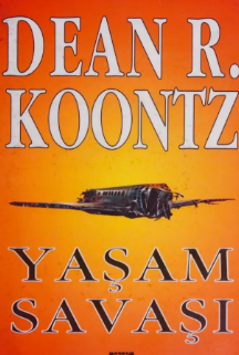 Dean R. Koontz «Yaşam Savaşı» pdf indir 