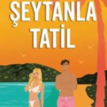 Elizabeth O’Roark «Şeytanla Tatil»