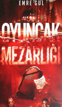 Emre Gül  «Oyuncak Mezarlığı» pdf indir 