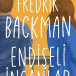 Fredrik Backman «Endişeli İnsanlar»