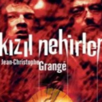 Jean Christophe Grange «Kızıl Nehirler»