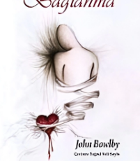 John Bowlby «Bağlanma 1»
