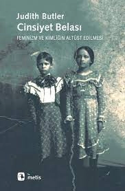 Judith Butler «Cinsiyet Belası»  pdf indir 