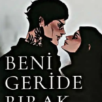 K.M. Moronova «Beni Geride Bırak»