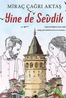 Miraç Çağrı Aktaş «Yine de Sevdik»   pdf indir 