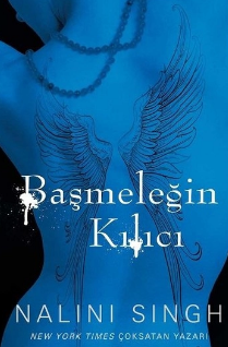 Nalini Singh  «Başmeleğin Kılıcı (Lonca Avcısı 4)» pdf indir 