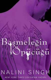 Nalini Singh  «Başmeleğin Öpücüğü (Lonca Avcısı 2)» pdf indir 