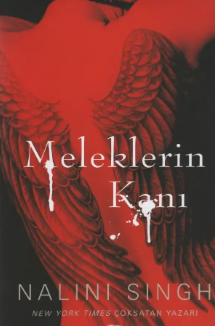Nalini Singh  «Meleklerin Kanı (Lonca Avcısı 1)» pdf indir 