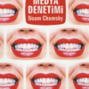 Noam Chomsky «Medya denetimi»