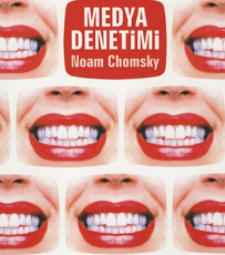 Noam Chomsky «Medya denetimi»