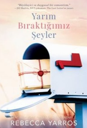Rebecca Yarros «Yarım Bıraktığımız Şeyler»  pdf indir 