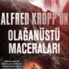 Rick Yancey «Alfred Kroppun Olağanüstü Maceraları»