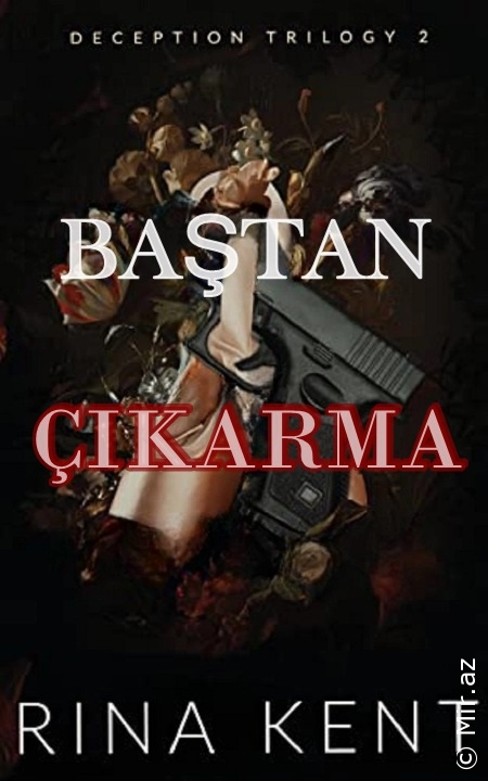 Rina Kent  «Baştan Çıkarma II»   pdf indir 