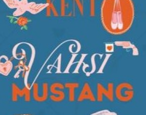 Saffron A. Kent «Vahşi Mustang»