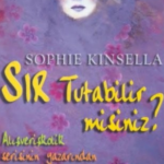 Sophie Kinsella «Sır Tutabilir Misin»