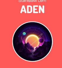 Stanislaw Lem «Aden»